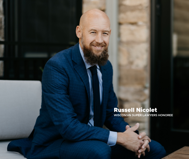 Russell Nicolet, Wisconsin Super Lawyers Honoree